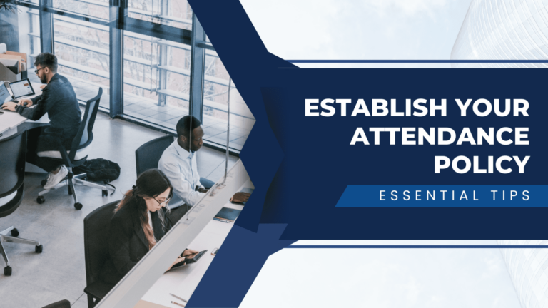 A graphic titled "Establish Your Attendance Policy: Essential Tips." The background features a modern office setting with three individuals working at desks. On the left side, a man in a black sweater is focused on his laptop, while a woman in a black shirt uses a tablet. A third man in a light blue shirt is engaged in conversation. The right side of the image has a bold, dark blue panel with white text, making it visually striking and easily readable. The overall composition conveys a professional and collaborative work environment.