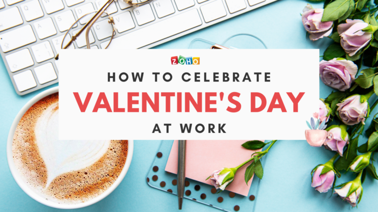 How To Celebrate Valentine's Day At Work text with coffee, glasses, keyboard, pink roses, and a clipboard in the background