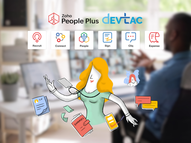 An illustration showing a woman with long wavy hair, multitasking with multiple devices and papers, representing various HR functions. She is surrounded by colorful icons labeled "Recruit," "Connect," "People," "Sign," "Cliq," and "Expense," all related to Zoho People Plus. In the background, a man in a blue shirt gestures while sitting in front of a computer in a modern office setting. The Zoho People Plus and DevTac logos are displayed at the top.